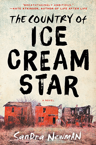 The Country of the Ice Cream Star, Sandra Newman